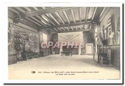 Ansichtskarte AK Chateau de Meillant pres Saint Amand Montrond LA salle des gardes