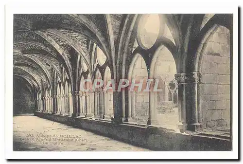 Noirlac Cartes postales Abbaye pres St Amand Montrond