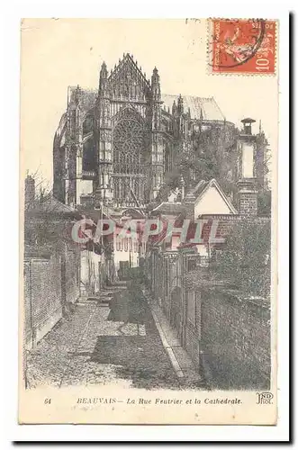 Beauvais Cartes postales La rue Feutrier et la cathedrale