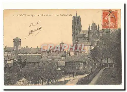 Rodez Cartes postales Quartier des bains et la cathedrale
