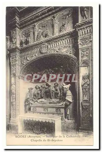 Rodez Ansichtskarte AK Interieur de la cathedrale chapelle du st sepulcre