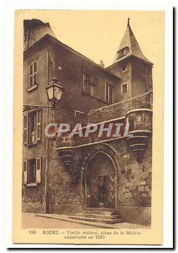 Rodez Cartes postales Vieille maison place de la MAirie construite en 1510