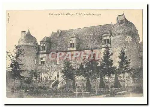 Chateau de Graves pres Villefranche de Rouergue