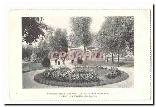 Etablissement thermal de Pougues les Eaux Cartes postales Le parc et le pavillon des sources