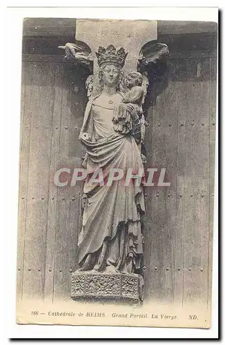 Reims Ansichtskarte AK Cathedrale Grand portail La vierge