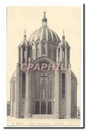 Reims Cartes postales L'eglise Sainte Clotilde La facade