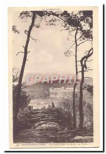 Bagnoles de l'Orne Cartes postales Le grand hotel vu du roc au chien