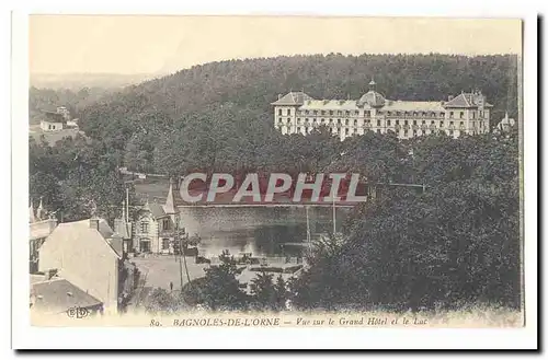 Bagnoles de L�Orne Cartes postales Vue sur le Grand Hotel et la lac