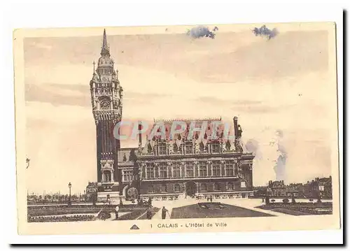 Calais Cartes postales L&#39hotel de ville