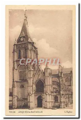 Arques la Bataille Cartes postales L&#39eglise