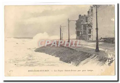 Boulogne sur Mer Cartes postales La digue Sainte Beuve par gros temps