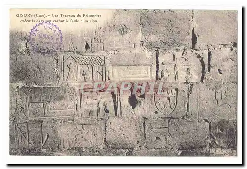 Gisors Cartes postales Les travaux du prisonnier executes dans son cahcot a l�aide d�un clou