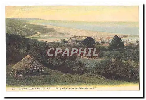 Trouville Deauville Cartes postales Vue generale prise des Fremonts