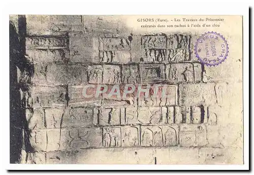 Gisors Ansichtskarte AK Les travaux du prisonnier executes dans son cahcot a l&#39aide d&#39un clou