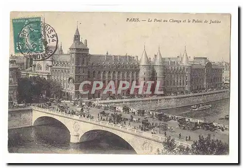 Paris (1er) Cartes postales Le pont au change et le palais de justice