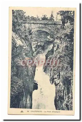 Cauterets Cartes postales Le pont d&#39Espagne