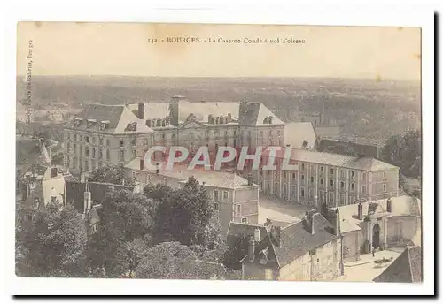 Bourges Cartes postales La caserne Conde a vol d'oiseau
