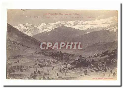 Luchon Cartes postales Vallee d&#39Oueil Vue sur la Haute Chaine Frontiere