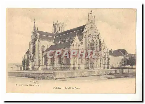 Bourg Cartes postales Eglise de Brou