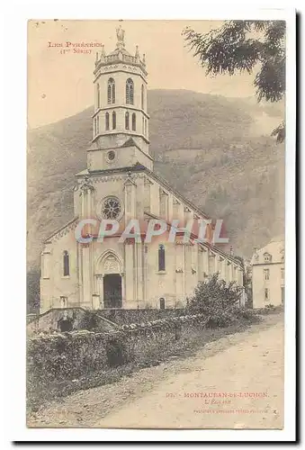 Montauban de Luchon Cartes postales L&#39eglise