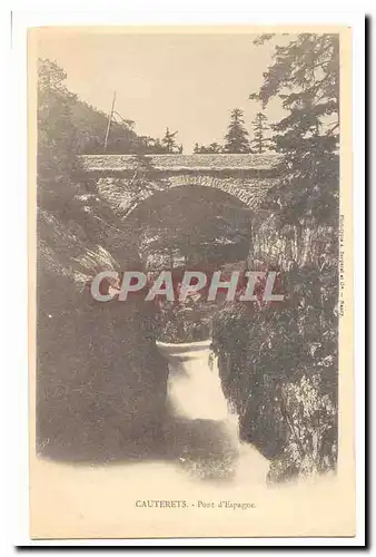 Cauterets Cartes postales Pont d&#39Espagne