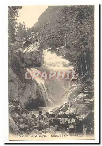 Environs de Cauterets Ansichtskarte AK Route du pont d&#39Espagne Cascade du Cerisey