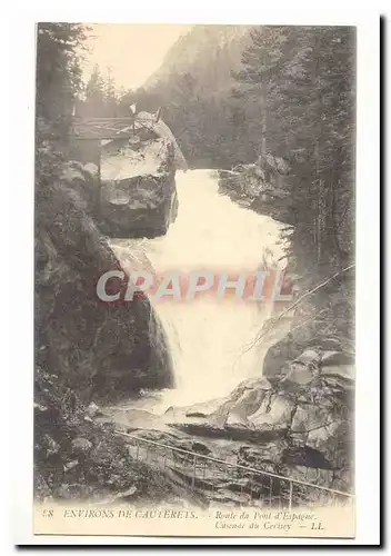 Environs de Cauterets Ansichtskarte AK Route du pont D&#39espagne Cascade du Cerisey