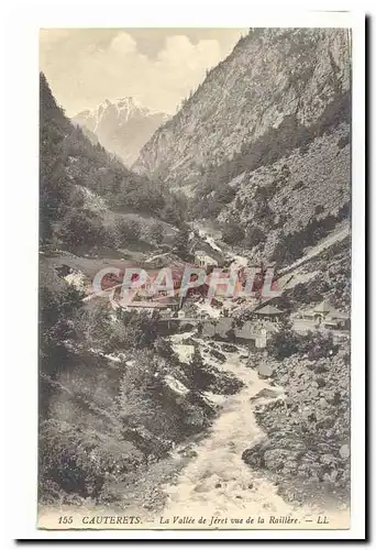 Cauterets Cartes postales La vallee du jeret vue de la Raillere