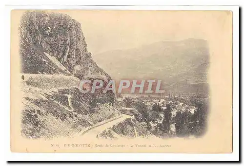 Pierrefitte Cartes postales Route de Cauterets Le tunnel