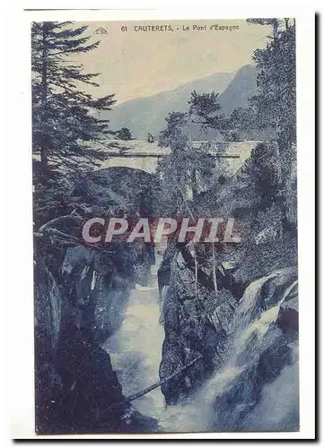 Cauterets Cartes postales Le pont d�Espagne
