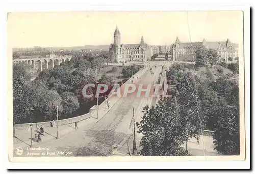 Luxembourg Cartes postales Avenue et pont Adolphe