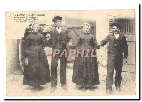 La Vendee maraichine Ansichtskarte AK Si dansions les feuilles ! (coiffe folklore costumes)