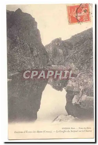 Environs d'Evaux les bains (Creuse) Cartes postales Le gouffre du serpent sur le Chacros