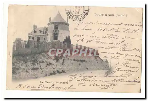 Bourg d&#39Ault Onival Cartes postales Le moulin de pierre