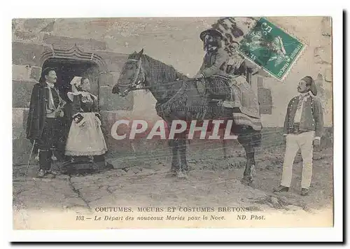 Coutumes Moeurs et costumes bretons Cartes postales Le depart des nouveaux maries pour la noce
