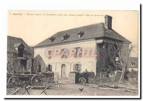 Bartres Cartes postales Maison Laglies ou Bernadette passa son enfance jusqu&#39a l&#39age de douze ans