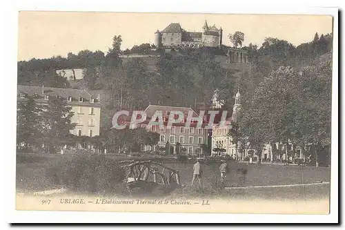 Uriage Cartes postales L&#39etablissement thermal et la chateau