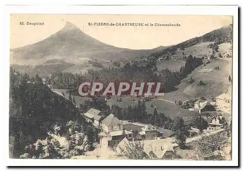 St Pierre de Chartreuse et le Chamechaude Cartes postales