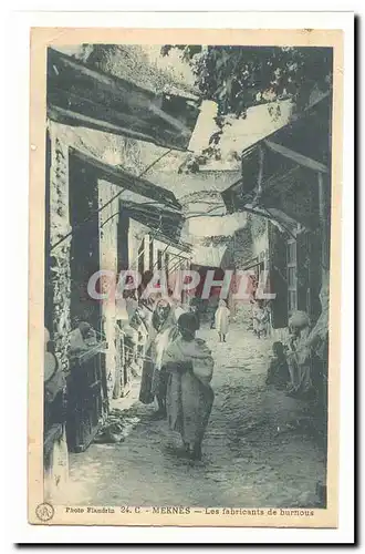 MAroc Meknes Cartes postales Les fabricants de burnous