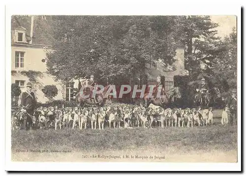 Cartes postales Sarthe (72) Le Rallye Juigne a M le Marquis de Juigne (chasse a courre)