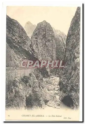 Algerie Chabet El Ahkra Cartes postales Le Dra Kaloui