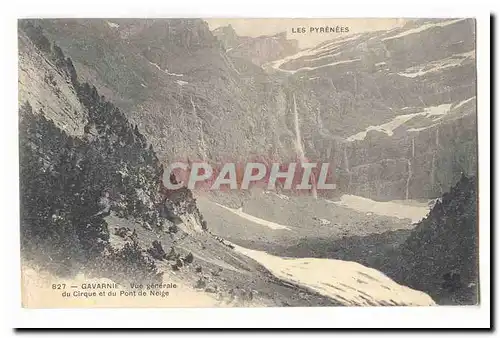 Gavarnie Cartes postales Vue generale du cirque et du pont de neige