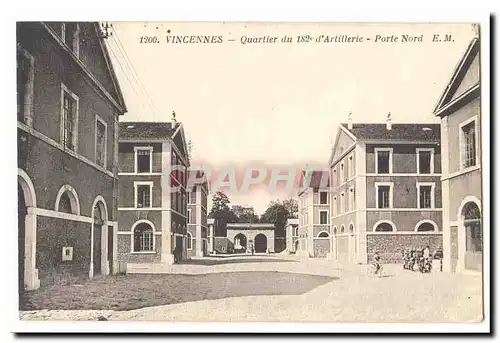Vincennes Cartes postales Quartier de 182eme d\'artillerie Port Nord