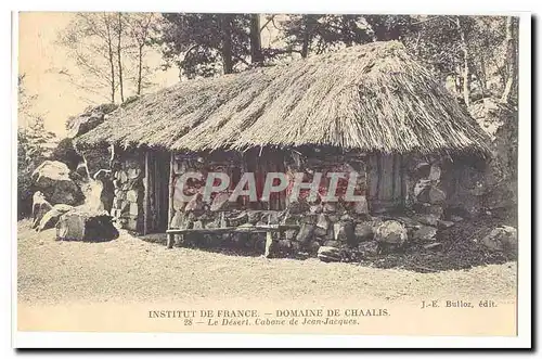 Institut de France Ansichtskarte AK Domaine de Chaalis Le desert cabane de Jean Jacques