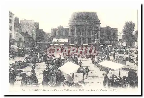 Cherbourg Ansichtskarte AK La place du chateau et le theatre un jour de marche (reproduction)