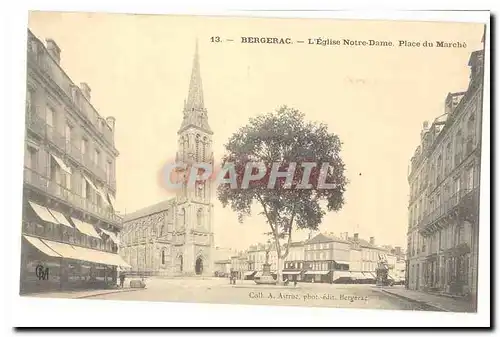Bergerac Ansichtskarte AK L&#39Eglise Notre Dame place du marche