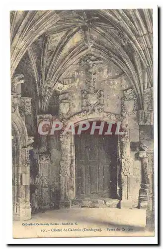Cadouin Cartes postales Cloitre de Cadouin Porte du crucifix (XVIe siecle)