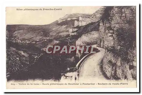 Cartes postales Vallee de la Loue Route pittoresque de Mouthier a Pontarlier Rochers de Haute Pierre