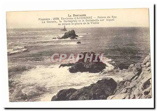Environs d&#39Audierne Ansichtskarte AK Pointe du Raz Le Gorleix le Gorlegreiz et le Gorlebella sur lequel se tro