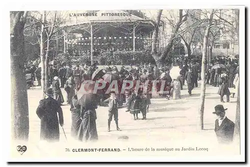 REPRODUCTION Clermont Ferrand L&#39heure de la musique au jardin Lecocq